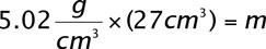 plugging in density and calculated volume